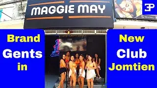 Thailand, Brand New Gents Club,  Maggie May Jomtien
