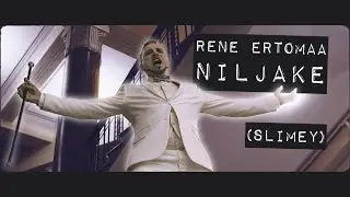 Rene Ertomaa - Slimey (Music Video)