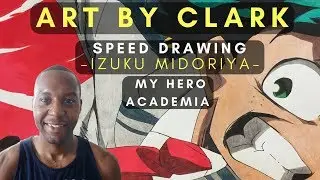 Izuku Midoriya from My Hero Academia Anime | New 2017 Speed Drawing