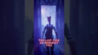 The Last Case of Benedict Fox - Official Story Trailer | IGN Fan Fest 2023 #games #youtubeshorts