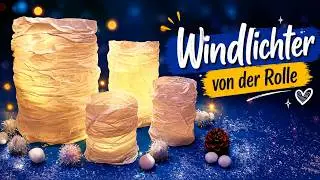 Leuchtende Windlichter aus Butterbrotpapier - einfach und schnell selbst gemacht