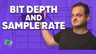 Everything You NEED to Know About Bit Depth and Sample Rate