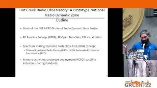 GRCon22 (Lightning Talk) Hat Creek Radio Observatory National Radio Dynamic Zone - by Wael Farah