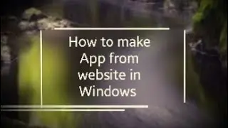 How to make a app from website |  Making application from website .