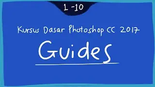 1-10 Ruler, Guides dan Grid di Photoshop CC 2017