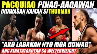 147lbs AGAWAN KAY PACQUIAO IWAS NAMAN KAY THURMAN | TAKOT ANG MGA CHAMPIONS