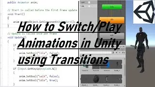 How to Animate Characters in Unity 3D | Animation Transitions With Booleans | C# Scripting Walk idle