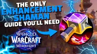 In-Depth Enhancement Shaman Guide for Mythic+ | Midnight Season 1 (12.0.5)