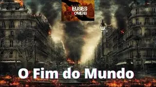 O Fim do Mundo