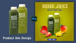 Photoshop Tutorial - Social media post design in Photoshop | Juice product banner design in Ps