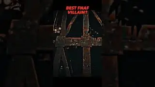 The best fnaf villain