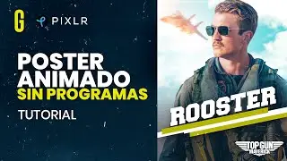 PIXLR Tutorial | Poster Animado SIN PROGRAMAS | Top Gun Maverick Animated Poster using your BROWSER