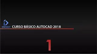 Curso Básico Autocad 2018 parte 1 - Tutorial prara principiantes - En español