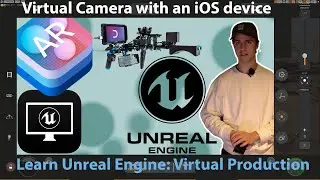 Virtual Camera with iOS device: Virtual Production in Unreal Engine Tutorial UPDATED VID IN COMMENTS