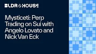 Mysticeti: Perp Trading on Sui with Angelo Lovato and Nick Van Eck