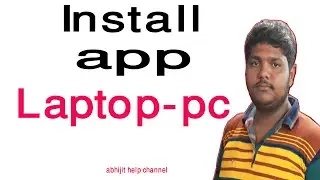 How to Pc app install any software on windows 7,8,8 1,10 Bangla Tutorial