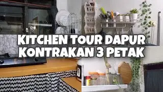 KITCHEN TOUR DAPUR KONTRAKAN 3 PETAK | DAPUR SEMPIT KONTRAKAN