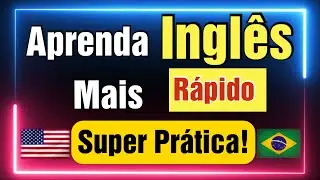 Aprenda montar frases em Inglês. Melhor Prática aulas 01 a 05. Aprender Inglês dormindo ? Acordado.