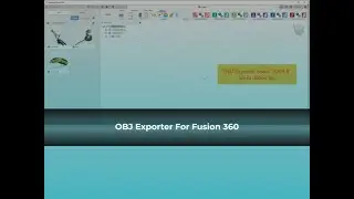 OBJ Exporter for Fusion360 - ProtoTech Solutions