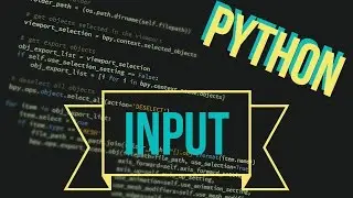 Python, Ep. 12: Input