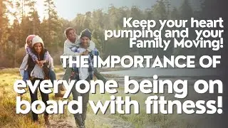 Fit Together, Stay Together  as a Family