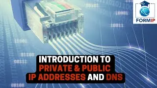 Introduction to Private and Public IP Addresses and DNS