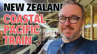 Coastal Pacific - crossing New Zealand by train [Part 3]