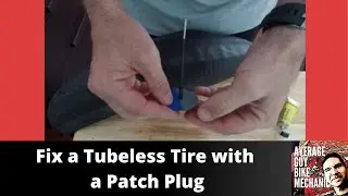How to Fix a Punctured Tubeless Tire