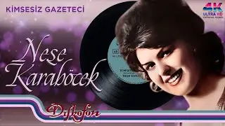 Neşe Karaböcek - Kimsesiz Gazeteci - 4K Official Video - Remastered Sound