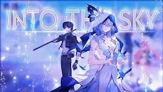 Shorekeeper x Rover「GMV/AMV」Wuthering Waves - Into The Sky