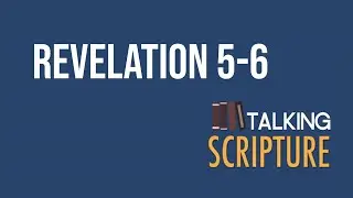 Ep 237 | Revelation 5-6, Come Follow Me 2023 (Dec 4-10)