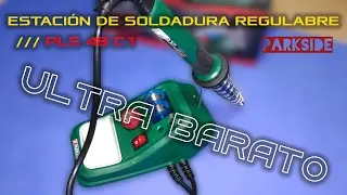 Unboxing LA MAS BARATA ESTACIÓN DE SOLDADURA REGULABLE PLS 48 C1 Parkside