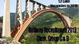 Railway Recruitment 2013 for Freshers Graduates and Engineers