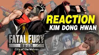 Soul Reacts: Kim Dong Hwan - FATAL FURY CotW Reveal Trailer
