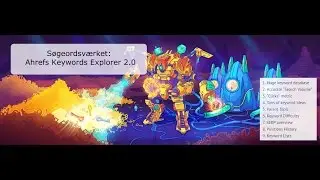 Ahrefs Keywords Explorer et godt alternativ til Google Keyword Planner