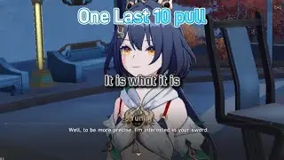 One last 10 pulls || HSR Stream