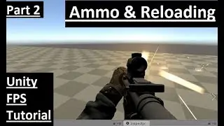 How to make gun Reload in unity | Unity Fps tutorial | PART 2