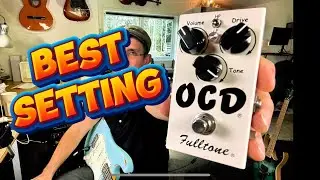 Fulltone OCD: My favorite setting