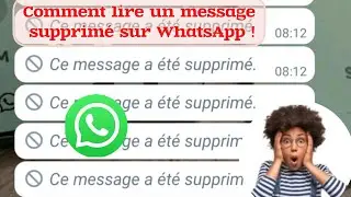 Comment lire un message supprimer sur WhatsApp 2024.