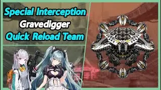 Gravedigger Special Interception Full Stage 9 Clear Strategy Guide - Quick Reload Team [Nikke]