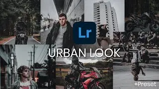 How to give your shots URBAN look in Lightroom Mobile | [+Preset and Instagram Filter]