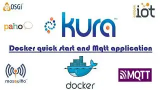 Eclipse Kura Docker quick start and Mqtt application