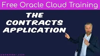 FREE COURSE - How to use Oracle Cloud's Contracts Application | Oracle Cloud End-User Training