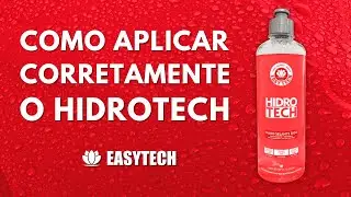 COMO APLICAR CORRETAMENTE O HIDROTECH - APLICAÇÃO E DICAS PARA MELHOR DESEMPENHO