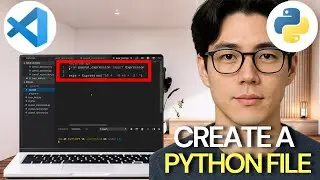 How To Create A Python File in Visual Studio Code