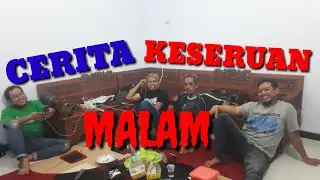 CERITA Keseruan Malam!!! di basecamp PSK ojool