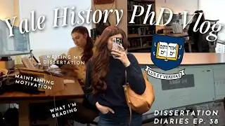 phd study vlog | Maintaining Motivation (even after a bad day) as a History PhD Student at Yale