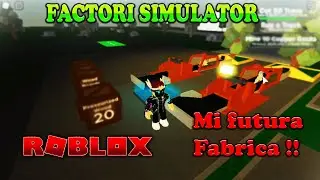 Construyo mi propia Fabrica |Factory Simulator