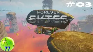 Forever Skies 03 - První nepřítel a skleníky  (1080p60) Cz/Sk