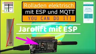 Jarolift ESP Wifi Dongle MQTT Anleitung, Zusammenbau, Flashen elektrisches Funkrollo steuern!!